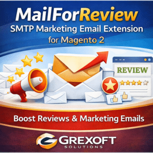 Grexoft MailForReview – SMTP Marketing Email Extension for Magento 2